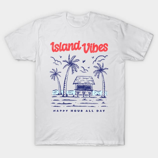 Island Vibes Tropical Vacation Phrase Illustration Quote T-Shirt by edwardechoblue